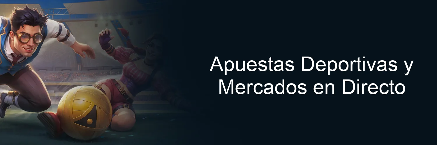 Apuestas Deportivas y Mercados en Directo